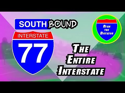 I-77 SOUTHBOUND: The Entire Interstate