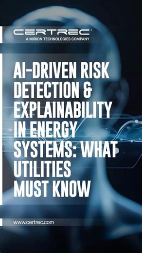 AI-DRIVEN RISK DETECTION & EXPLAINABILITY IN ENERGY SYSTEMS: WHAT UTILITIES MUST KNOW #AI #energy