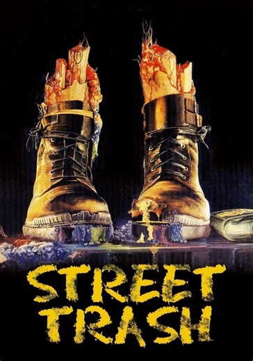Street Trash - movie: where to watch stream online