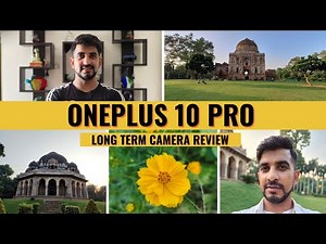 OnePlus 10 Pro Camera Review [Long-term]