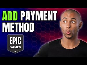 How to Add Payment Method to Epic Games in SECONDS!