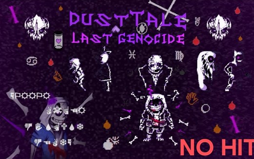 【无伤/全站第三/最后的屠杀】Dusttale Last Genocide Sans Fight Phase3一命无作弊原速无伤通过!
