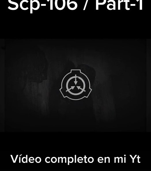 Anexo SCP-106 // #scptiktok #scp #creepy #creepypasta #scp106 #scpespañol #scpexplicado #scpfoundation