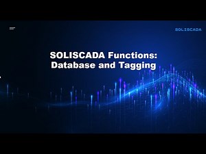 SOLISCADA Tutorials #4 - Database and Tagging