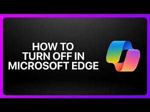 How To Turn Off Copilot in Microsoft Edge! Tutorial