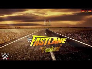 2015: WWE Fastlane - Theme Song - "Faster" [Download] [HD]
