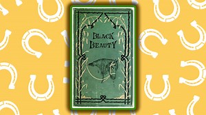 How ‘Black Beauty’ Changed the World For Horses
