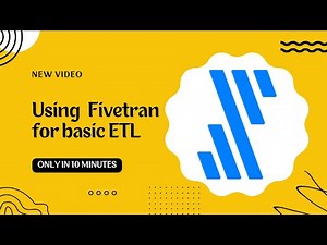 Fivetran Connectors (Setting up a basic source connector and destination)