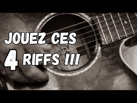 Jouez ces 4 Riffs bien cool !!!