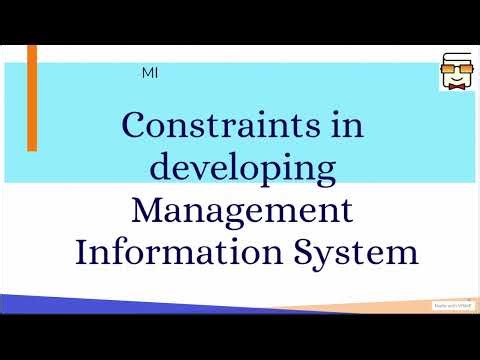 Constraints in developing MIS | Management Information System (MIS) | Information System | BBA BCom
