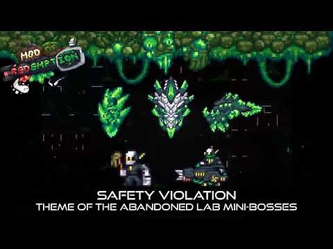 "Safety Violation" - Theme of the Abandoned Lab Mini-bosses [Mod of Redemption OST]