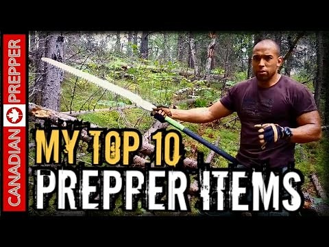 My Top 10 List of Survival/ Prepping Items | Canadian Prepper