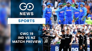 CWC19, 1st Semi-Final - India vs New Zealand (Preview)