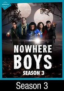 Nowhere Boys: The Gang Finds Magic