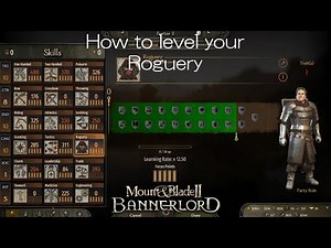 How to level your Roguery in Mount and Blade II Bannerlord