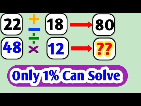 This Puzzle!सिर्फ Smart लोग ही कर पाएंगे If 22+18=80 Then 48+12=? 🤯 Only 1% Can Solve