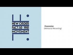New Order - Procession (Rehearsal Recording) [Official Audio]