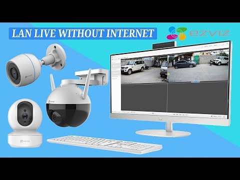 How to View Ezviz Cameras on PC via LAN Without Internet | Ezviz Windows Software Tutorial