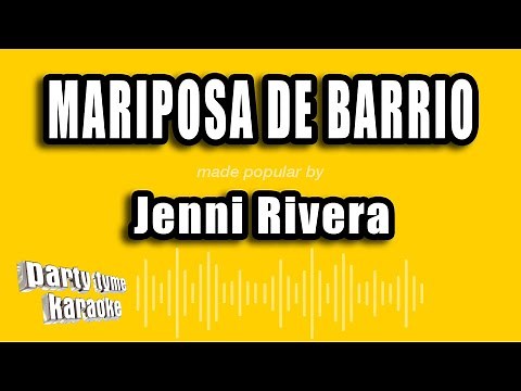 Jenni Rivera - Mariposa De Barrio (Versión Karaoke)
