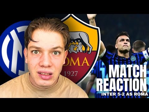I'M EXHAUSTED! Inter 5-2 Roma REACTION