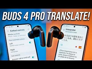 Galaxy Buds 4 Pro: How to Use Translator (Interprete App)