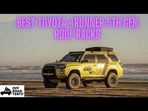 Best Toyota 5th Gen 4Runner Roof Racks