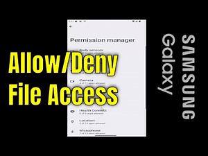 How to Allow/Deny App Permission to Access Photos/Media/Files on Samsung Galaxy [Tutorial]