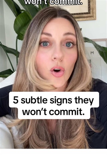 5 signs they won’t commit. #dating #situationship #datingstruggles #datingcoachforwomen