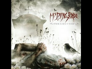 MY DYING BRIDE - For Lies I Sire 2009 full album