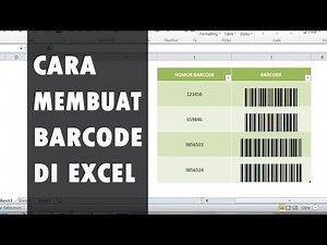 Cara Membuat Barcode di Excel