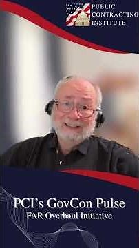 PCI's GovCon Pulse: Revolutionary FAR Overhaul FAR Part 45