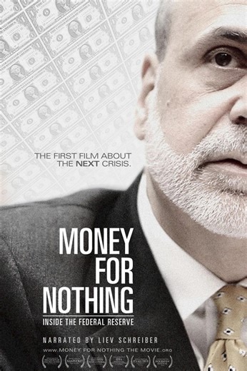 Money for Nothing: Inside the Federal Reserve (2013) | Galeria - Plakaty | ČSFD.cz