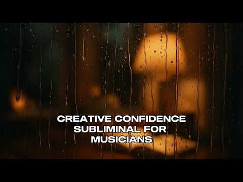 🎵 CREATIVE CONFIDENCE SUBLIMINAL FOR MUSICIANS | Fearless Performance & Artistic Freedom✨