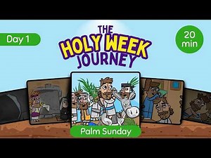 Day 1 of Holy Week | Palm Sunday | Sunday School Lesson for Kids