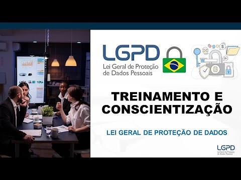 Treinamento de Capacitação e Conscientização dos Aspectos da LGPD