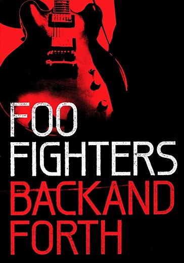 Foo Fighters: Back and Forth - stream online