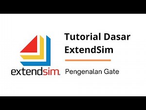 Tutorial Dasar ExtendSim - Pengenalan Gate