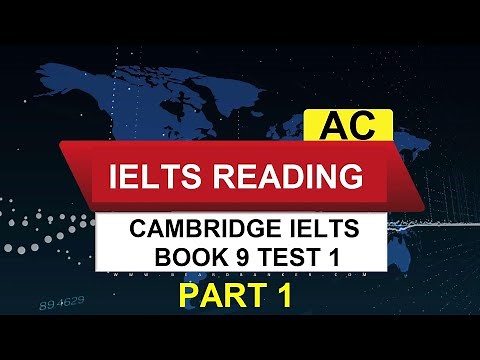 Academic Reading Cambridge IELTS Book 9 Test 1 Part 1