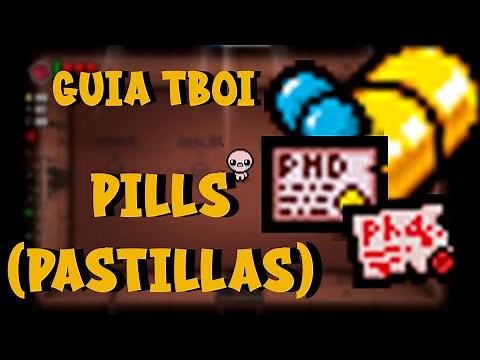 GUÍA DE PILLS (PASTILLAS/PILDORAS) | The Binding of Isaac Repentance