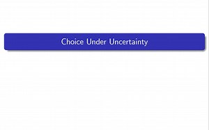 04_Expected Utility Part 1: Exprected Utlity 期望效用