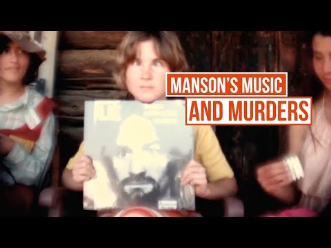Charles Manson's Music and Murder Fascination | Manson: Music from an Unsound Mind