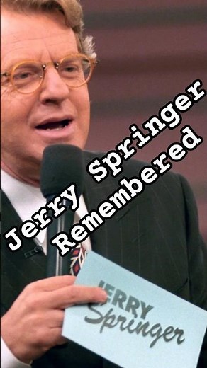Jerry Springer Remembered: 3 Years Later and His Lasting TV Legacy