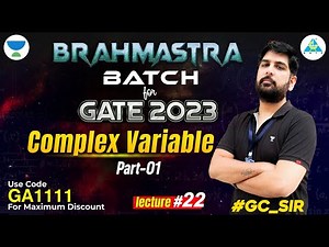 Complex Variable Part-01 | Lecture#22 | BRAHMASTRA BATCH | Engg. Maths By #gc_sir #gate_2023_24