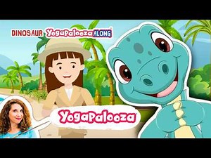 🦖 Dinosaur Yoga – Yogapalooza Along (Tutorial Edition!)