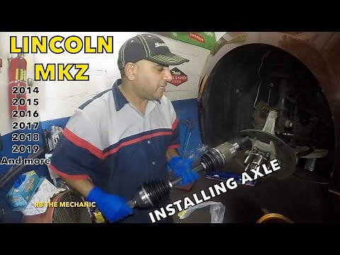 Replacing front axle on Lincoln MKZ 2014 2015 2016 2017 and more