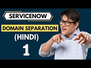What is meant by domain separation in ServiceNow? ServiceNow Domain Separation Tutorial Part 1