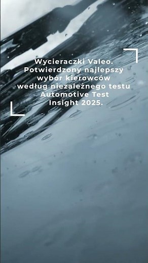Valeo - najlepsze wycieraczki według testu 2025. Dla bezpieczeństwa Twoich bliskich