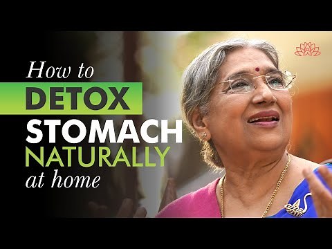 Natural and safe ways to detox stomach at home | Dr. Hansaji Yogendra
