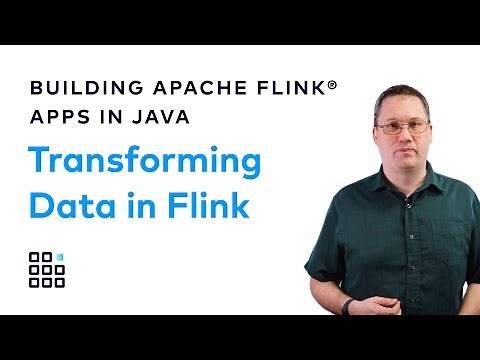 Transforming Data in Flink | Building Flink Applications in Java