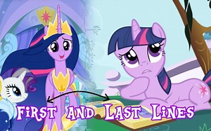 【MLP:FIM｜汇编】主要角色的第一次与最后一次带台词出场